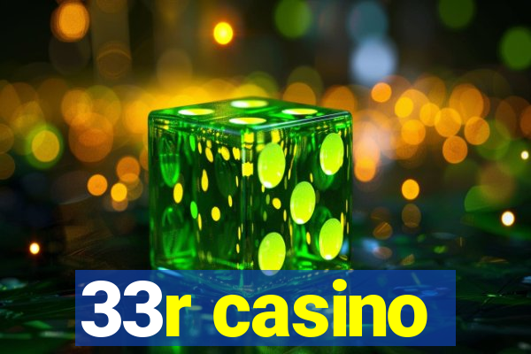 33r casino